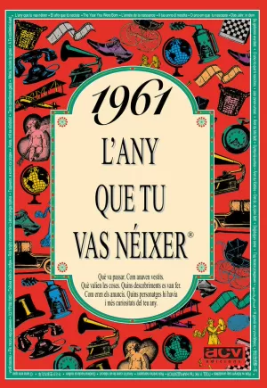 ANY QUE TU VAS NEIXER L´1961