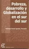 POBREZA, DESARROLLO Y GLOBALIZACION EN EL SUR DEL SUR