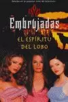 ESPIRITU DEL LOBO - EMBRUJADAS