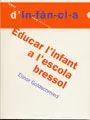 EDUCAR L'INFANT A L'ESCOLA BRE