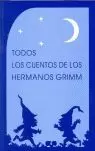 TODOS LOS CUENTOS HERMANOS GRIMM