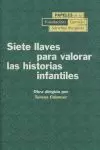 SIETE LLAVES PARA VALORAR LAS HISTORIAS INFANTILES