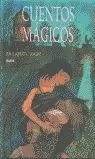 CUENTOS MAGICOS CUENTOS MAGICOS
