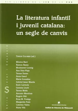 LITERATURA INFANTIL I JUVENIL CATALANA UN SIGLE DE CANVIS LA