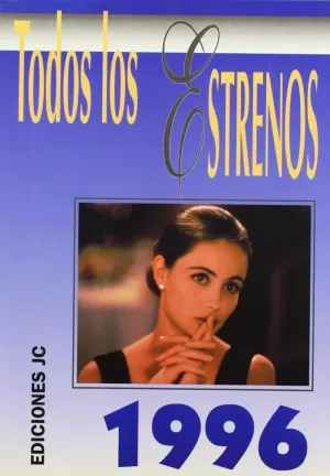 TODOS LOS ESTRENOS 1996