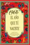 1966 EL AÑO QUE TU NACISTE