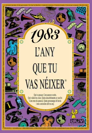 1983 L'ANY QUE TU VAS NÉIXER