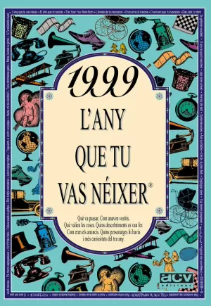 1999 ANY QUE TU VAS NEIXER