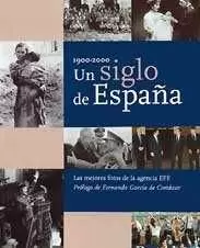SIGLO DE ESPAÑA 1900-2000,UN