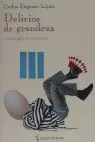 DELIRIOS DE GRANDEZA