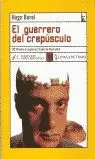 GUERRERO DEL CREPUSCULO,EL