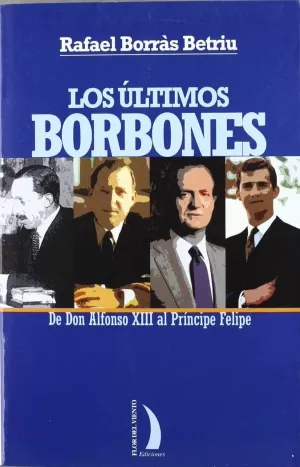 ULTIMOS BORBONES,LOS