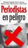 PERIODISTAS EN PELIGRO