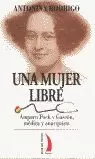 UNA MUJER LIBRE