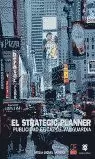 STRATEGIC PLANNER. PUBLICIDAD EFICAZ DE VANGUARDIA, LA