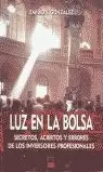 LUZ EN LA BOLSA