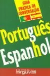 GUIA CONVERSA PORTUGUES-ESPAÑO