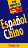 GUIA CONVERSACION ESPAÑOL CHINO