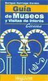 GUIA MUSEOS VISITAS INTERES CORDOBA