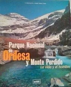 PARQUE NACIONAL ORDESA Y MONTE