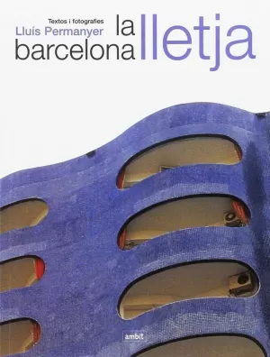 LA BARCELONA LLETJA