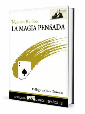 LA MAGIA PENSADA