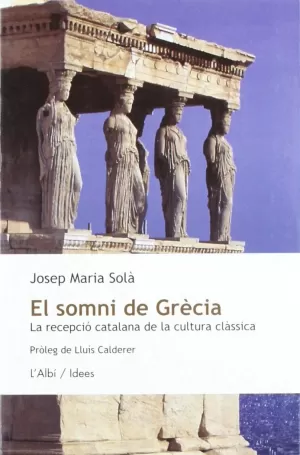 SOMNI DE GRECIA, EL