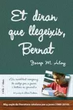 ET DIRAN QUE LLEGEIXIS, BERNAT