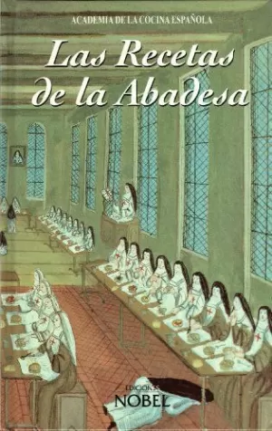 RECETAS DE LA ABADESA,LAS