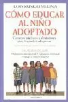 COMO EDUCAR AL NIÑO ADOPTADO COMO EDUCAR AL NIÑO ADOPTADO