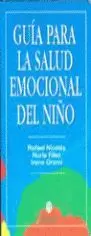 GUIA PARA SALUD EMOCIONAL NIÑO GUIA PARA SALUD EMOCIONAL NIÑO