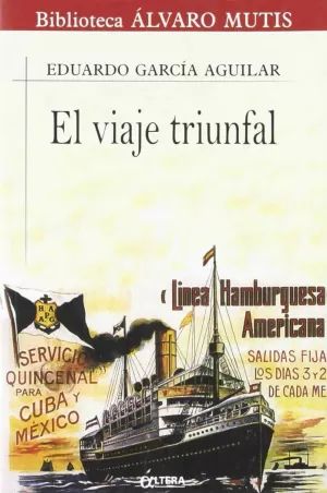 VIAJE TRIUNFAL EL