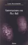 CONVERSACIONES CON PLA Y DALI