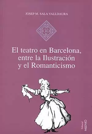 TEATRO EN BARCELONA ENTRE LA I