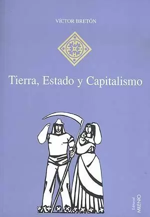 TIERRA ESTADO Y CAPITALISMO TIERRA ESTADO Y CAPITALISMO