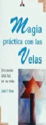 MAGIA PRACTICA CON LAS VELAS