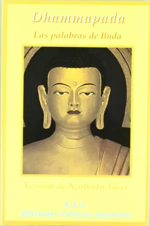 DHAMMAPADA LAS PALABRAS DE BUDA