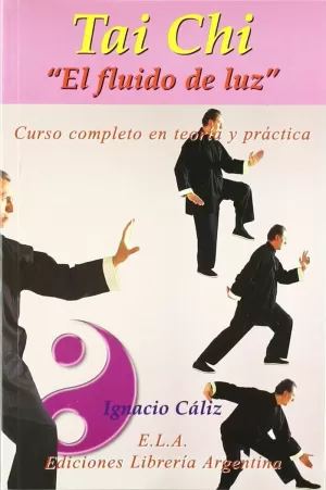 TAI CHI EL FLUIDO DE LUZ