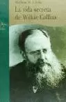 VIDA SECRETA DE WILKIE COLLINS