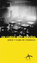 CURSO MUY MOVIDO,UN