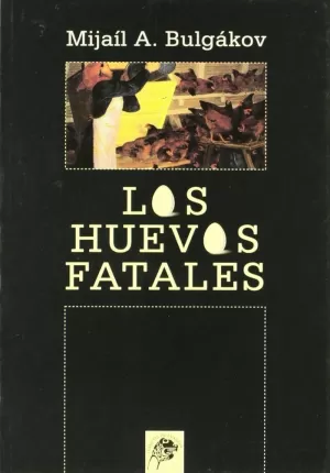 HUEVOS FATALES,LOS
