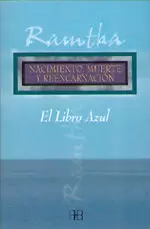 NACIMIENTO MUERTE Y REENCARNACION LIBRO AZUL