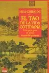TAO DE LA VIDA COTIDIANA,EL TAO DE LA VIDA COTIDIANA,EL