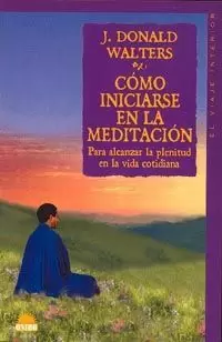 COMO INICIARSE EN LA MEDITACIO