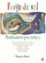 RAYO DE SOL MEDITACIONES PARA RAYO DE SOL MEDITACIONES PARA