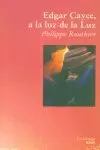 EDGAR CAYCE A LA LUZ DE LA LUZ EDGAR CAYCE A LA LUZ DE LA LUZ