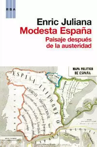 MODESTA ESPAÑA PAISAJE DESPUÉS DE LA AUSTERIDAD
