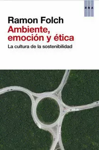 AMBIENTE, EMOCION Y ETICA