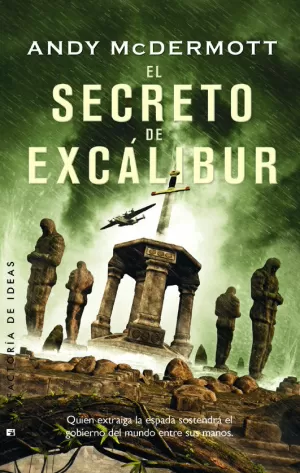 EL SECRETO DE EXCALIBUR