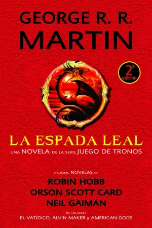 LA ESPADA LEAL Y OTRAS NOVELAS